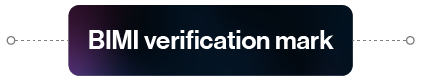 Bimi Verification Mark | Sendmarc | Dmarc Protection And Security