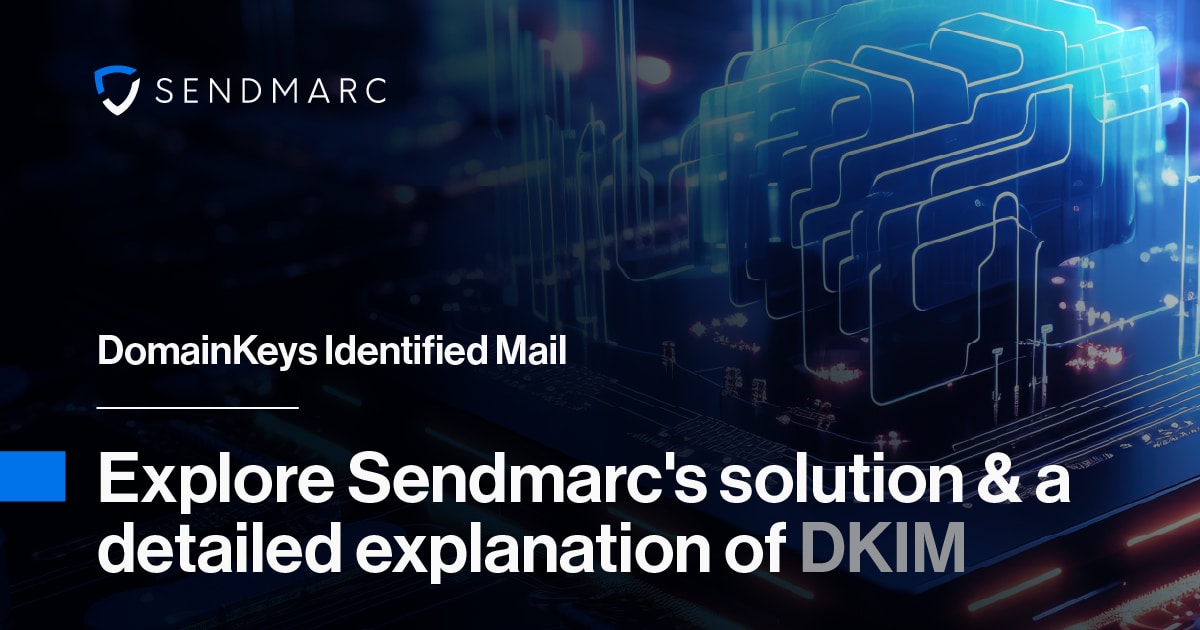 DKIM Configuration & Management Solution