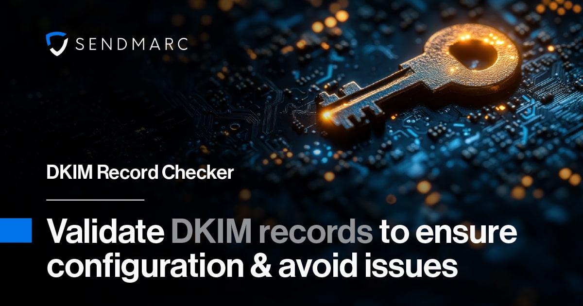 DKIM Record Checker: Validate Instantly