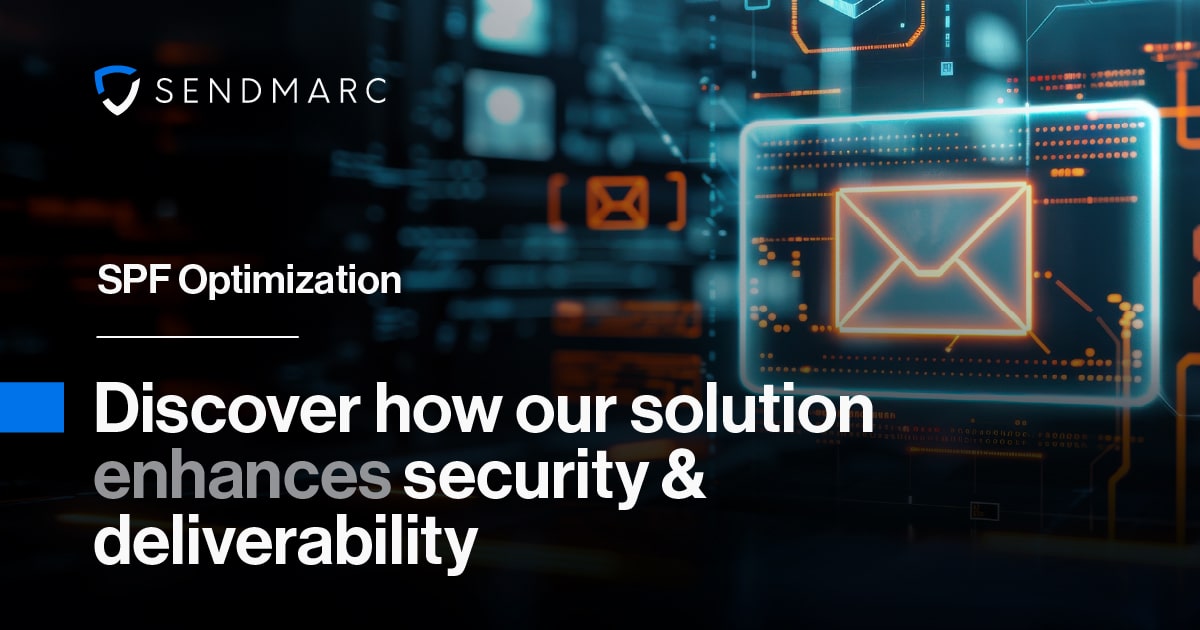 SPF Optimization: Enhance Your Company's Security
