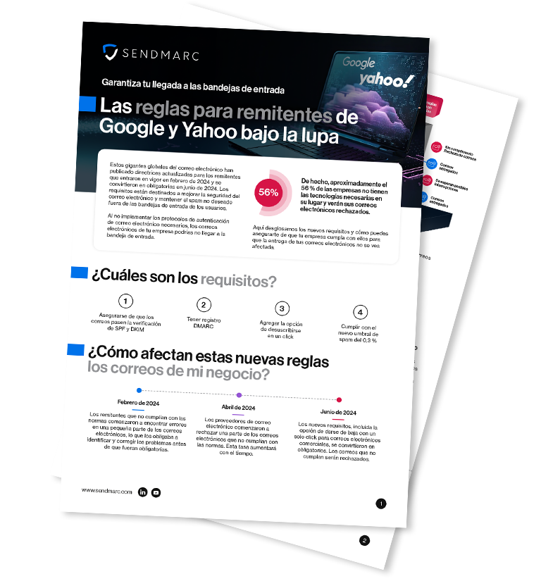 Vista previa de la guía | Sendmarc | Nuestra guía para navegar por las normas de envío de Google y Yahoo