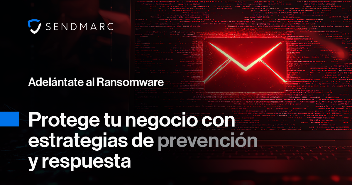 Manténgase a la vanguardia del ransomware: Protéjase tu empresas con estrategias de prevención y respuesta